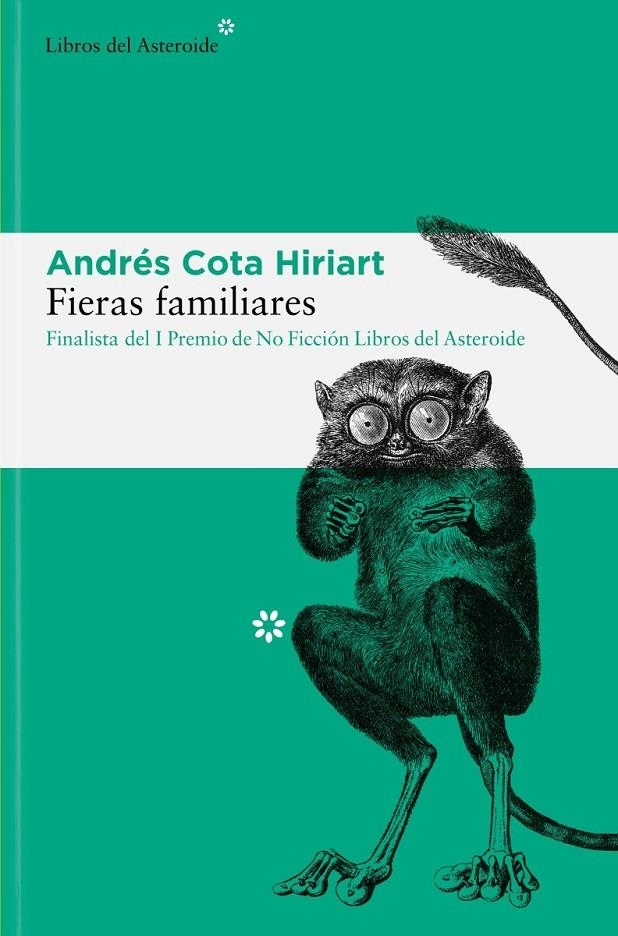 Fieras familiares | Cota Hiriart, Andrés | Llibreria La Figaflor - Abrera