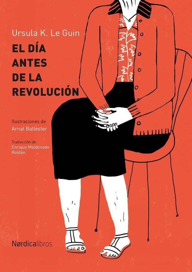 El día antes de la revolución | Leguin, Ursula K. | Llibreria La Figaflor - Abrera