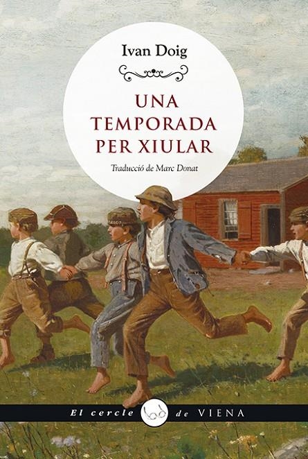 Una temporada per xiular | DOIG, IVAN | Llibreria La Figaflor - Abrera