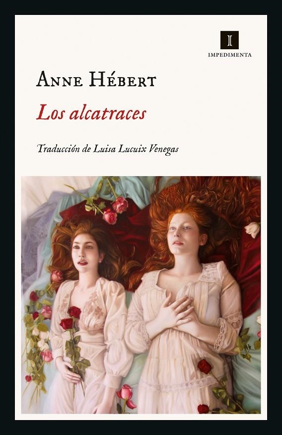 Los alcatraces | Hebert, Anne | Llibreria La Figaflor - Abrera