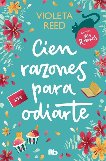 Cien razones para odiarte (Mis razones 1) | Reed, Violeta | Llibreria La Figaflor - Abrera