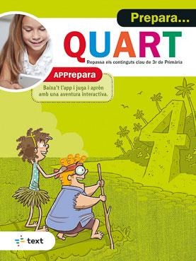 Prepara... Quart | Equip pedagògic i editorial de Text | Llibreria La Figaflor - Abrera