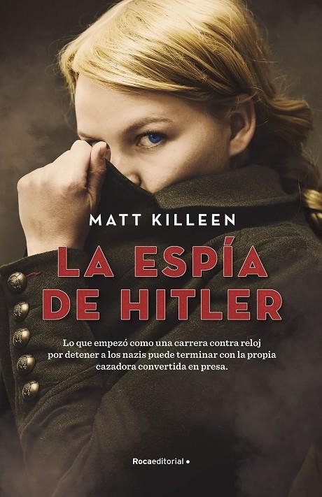 La espía de Hitler | Killeen, Matt | Llibreria La Figaflor - Abrera