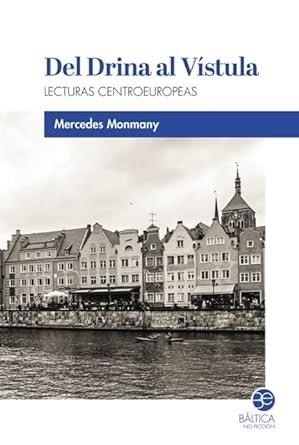 Del Drina al Vístula | Monmany, Mercedes | Llibreria La Figaflor - Abrera