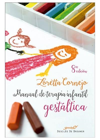 Manual de terapia infantil gestaltica | Cornejo Parolini, Loretta | Llibreria La Figaflor - Abrera