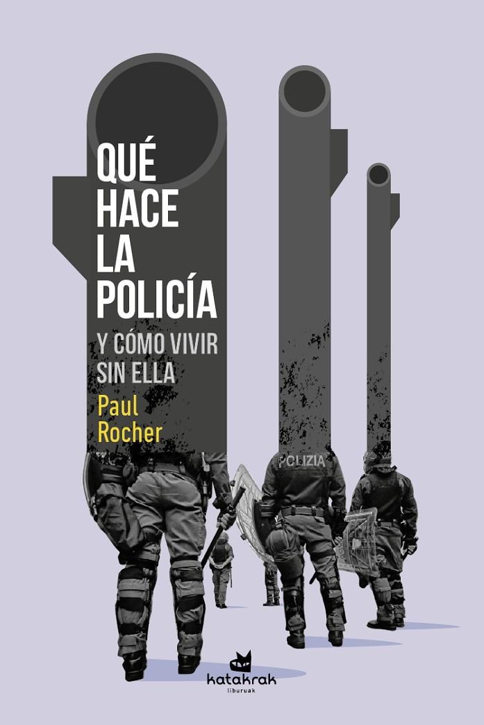 Qué hace la policía | Rocher, Paul | Llibreria La Figaflor - Abrera