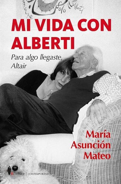 Mi vida con Alberti | María Asunción Mateo | Llibreria La Figaflor - Abrera