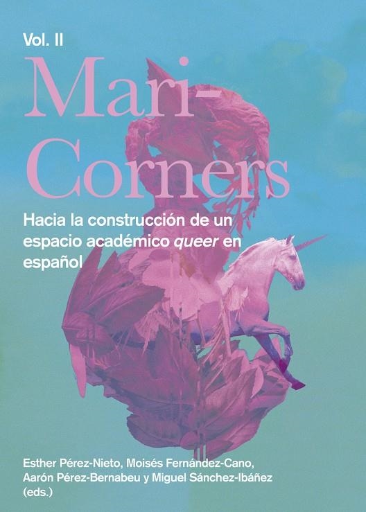 MariCorners Vol. II | Fernández Cano, Moisés / Pérez Bernabeu, Aarón / Pérez-Nieto, Esther / Sánchez Ibáñez, Miguel | Llibreria La Figaflor - Abrera