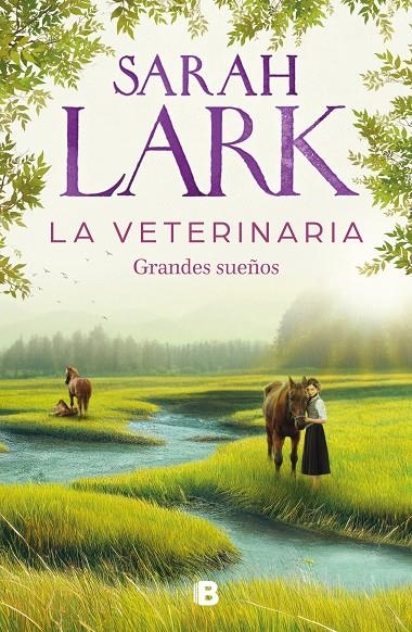 La veterinaria. Grandes sueños | Lark, Sarah | Llibreria La Figaflor - Abrera