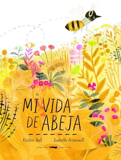 Mi vida de abeja | Hall, Kirsten | Llibreria La Figaflor - Abrera