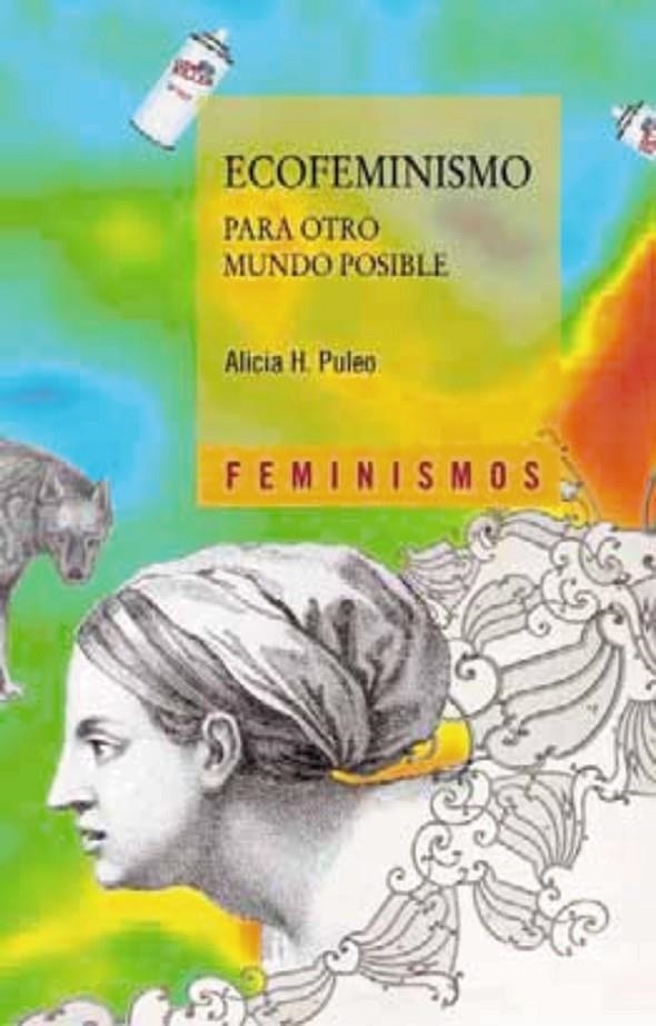 Ecofeminismo para otro mundo posible | Puleo, Alicia H. | Llibreria La Figaflor - Abrera