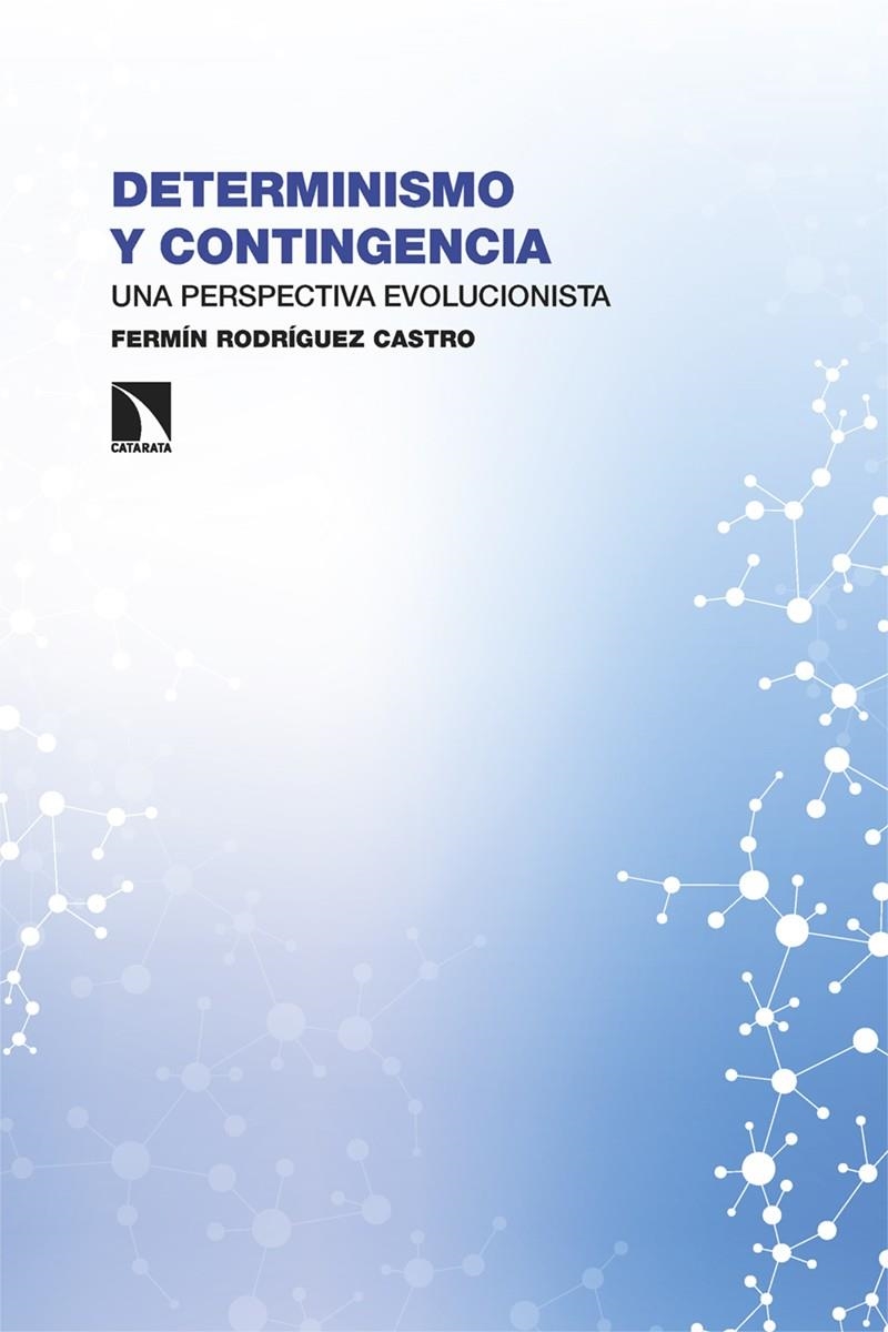 Determinismo y contingencia | Rodríguez Castro, Fermín | Llibreria La Figaflor - Abrera