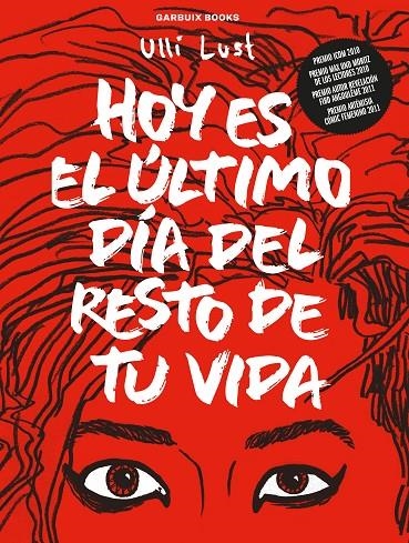 Hoy es el último día del resto de tu vida | Lust, Ulli | Llibreria La Figaflor - Abrera