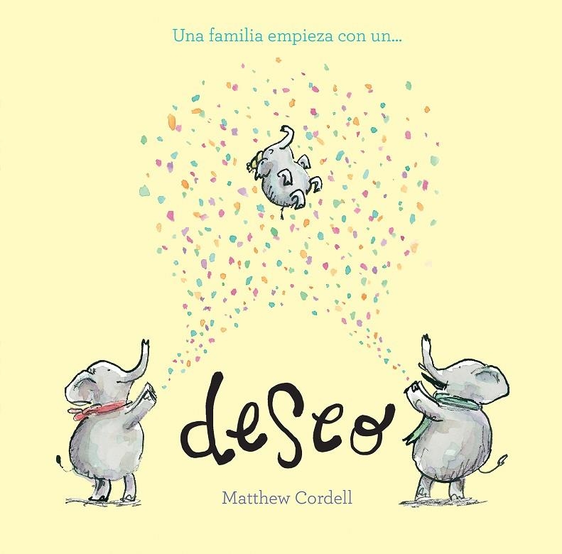 Una familia empieza con un deseo | Matthew Cordell | Llibreria La Figaflor - Abrera