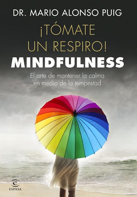 ¡Tómate un respiro! Mindfulness | Puig, Mario Alonso | Llibreria La Figaflor - Abrera