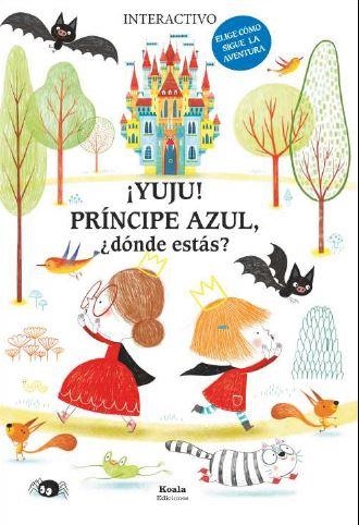 ¡Yuju! Príncipe Azul, ¿dónde estás? | Misslin, Sylvie | Llibreria La Figaflor - Abrera