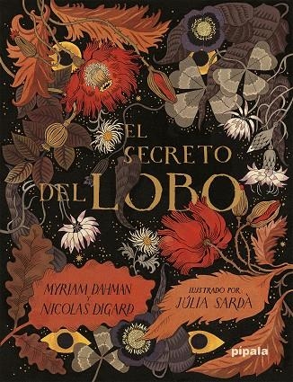 El secreto del lobo | Dahman, Myriam / Digard, Nicolas | Llibreria La Figaflor - Abrera