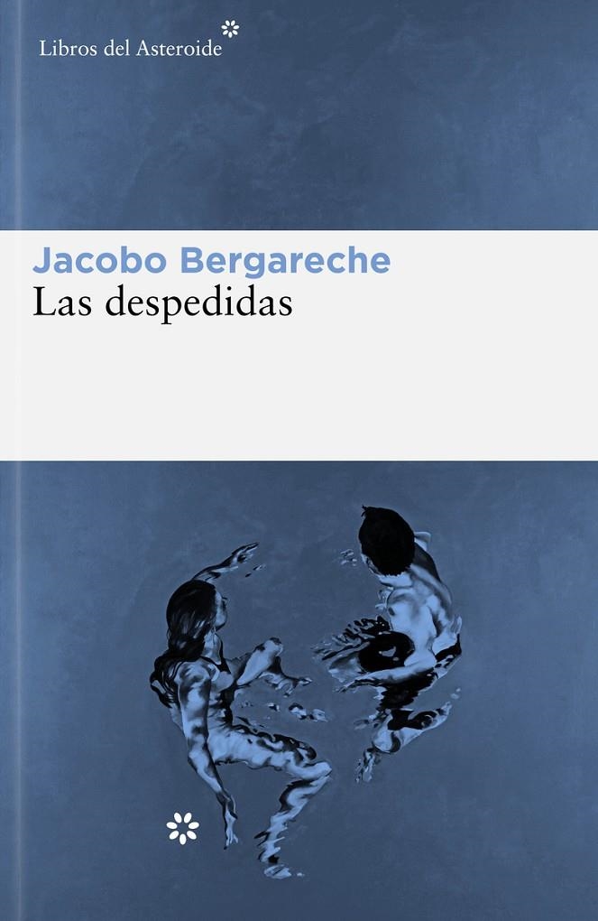 Las despedidas | Bergareche Mendoza, Jacobo | Llibreria La Figaflor - Abrera