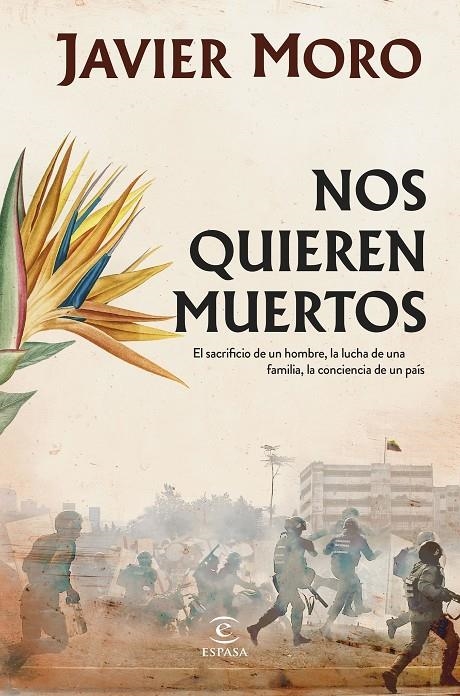 Nos quieren muertos | Moro, Javier | Llibreria La Figaflor - Abrera