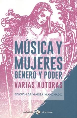 Música y mujeres | Manchado, Marisa / Valdés Cantero, Alicia / Die Goyanes, Amelia / Vega Toscano, Ana / Sancho Velázqu | Llibreria La Figaflor - Abrera