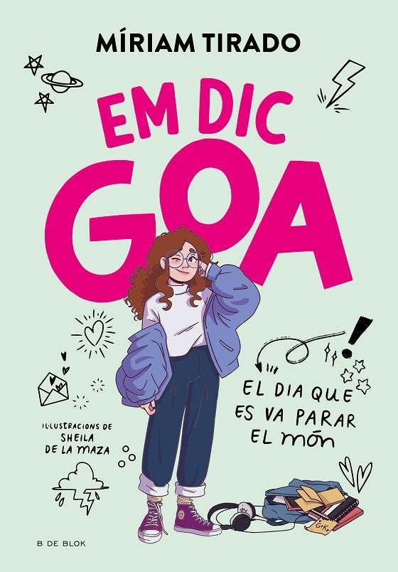 Em dic Goa 1 - Em dic Goa | Tirado, Míriam | Llibreria La Figaflor - Abrera