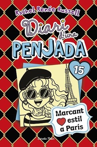 Diari d'una penjada 15. Marcant estil a París | Russell, Rachel Renée | Llibreria La Figaflor - Abrera