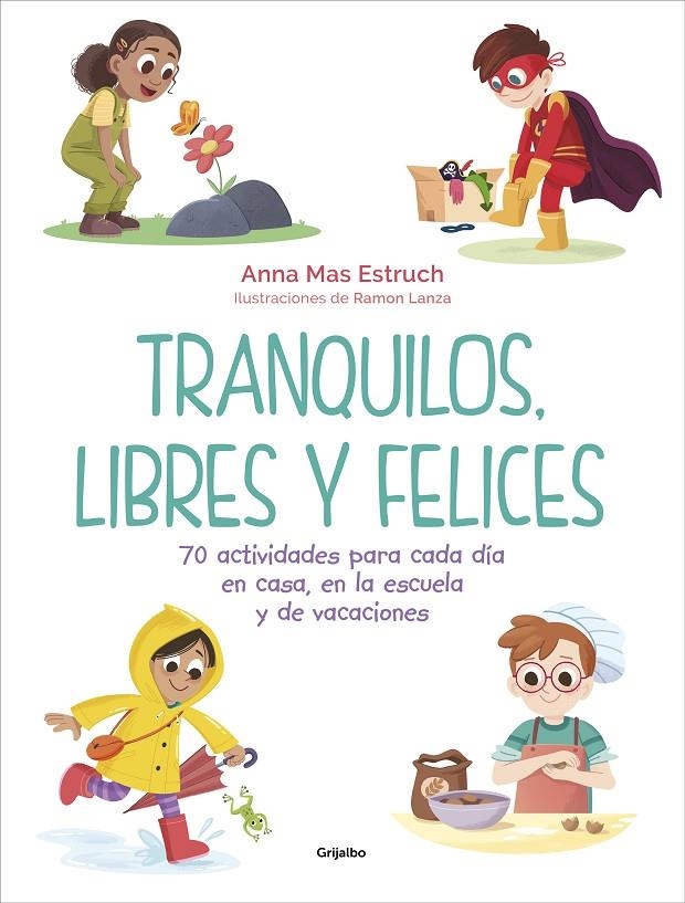 Tranquilos, libres y felices | Mas Estruch, Anna | Llibreria La Figaflor - Abrera