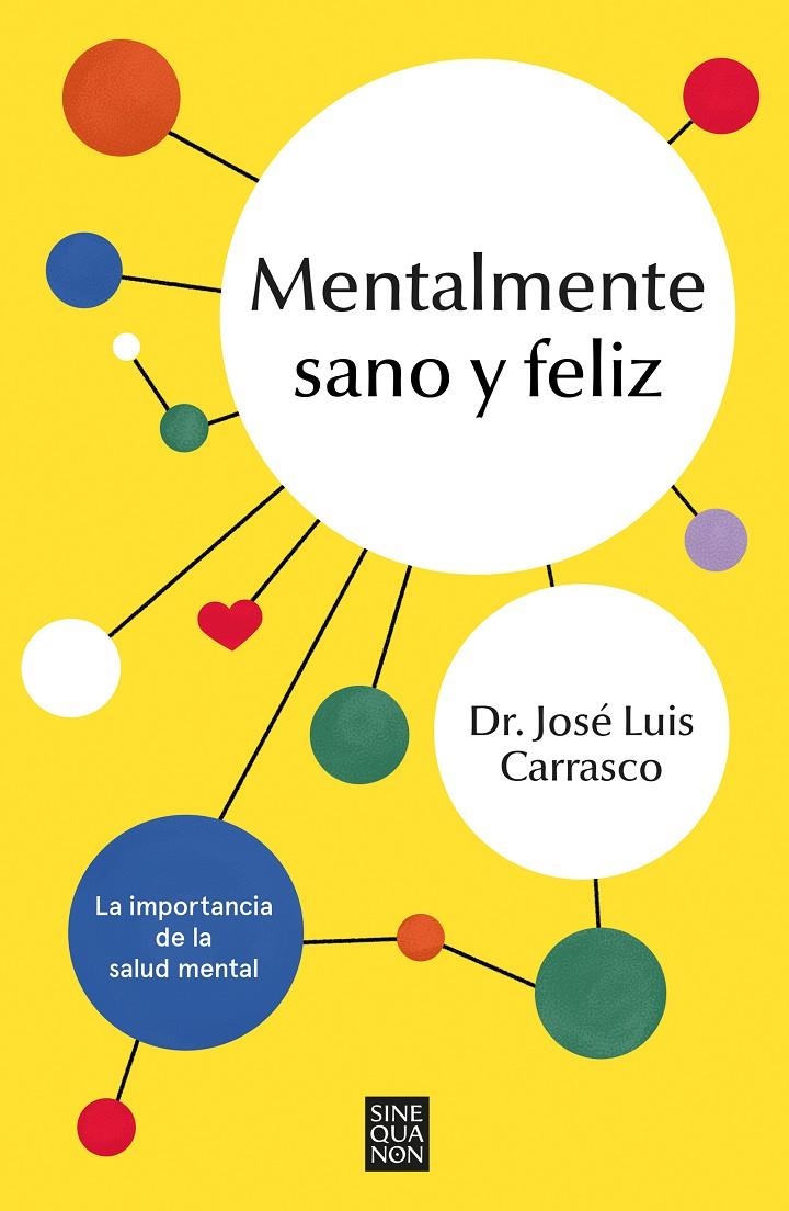 Mentalmente sano y feliz | Carrasco Perera, José Luis | Llibreria La Figaflor - Abrera