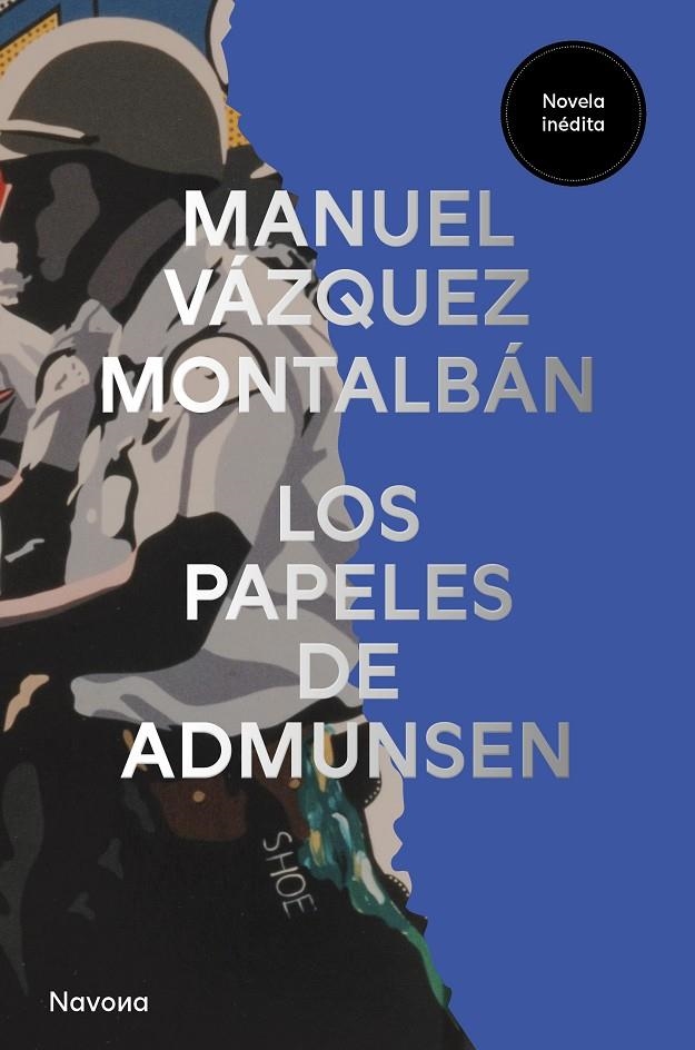 Los papeles de Admunsen | Vázquez Montalbán, Manuel | Llibreria La Figaflor - Abrera