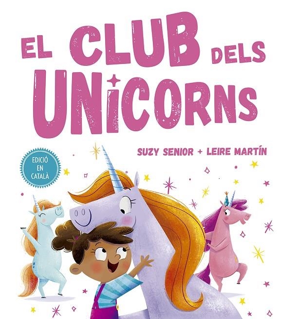 El club dels unicorns | Senior, Suzy | Llibreria La Figaflor - Abrera