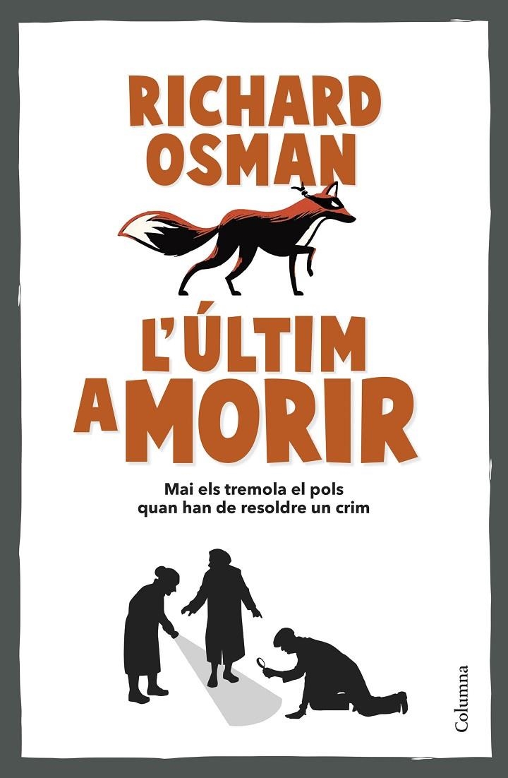 L'últim a morir | Osman, Richard | Llibreria La Figaflor - Abrera