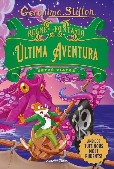 Regne de la Fantasia. L'última aventura | Stilton, Geronimo | Llibreria La Figaflor - Abrera