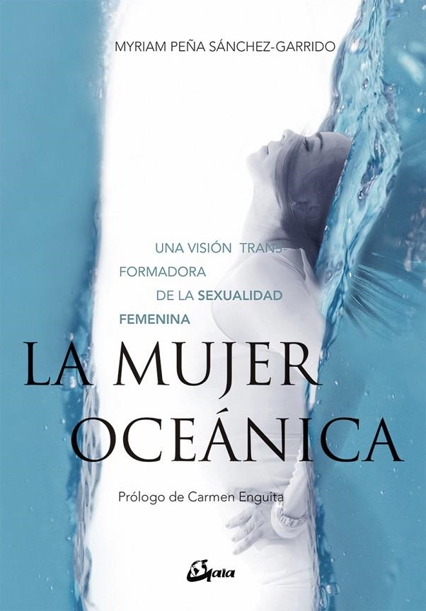 La mujer oceánica | Peña Sánchez-Garrido, Myriam | Llibreria La Figaflor - Abrera