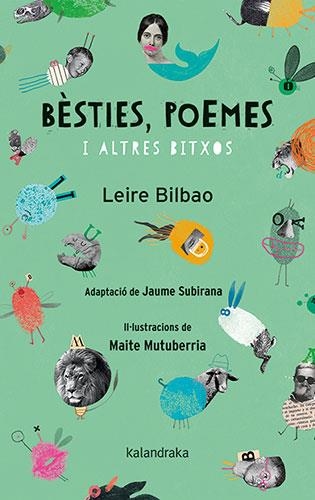 Bèsties, poemes i altres bitxos | Bilbao, Leire | Llibreria La Figaflor - Abrera