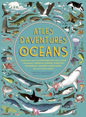 Atles d'aventures oceans | Hawkins, Emily | Llibreria La Figaflor - Abrera