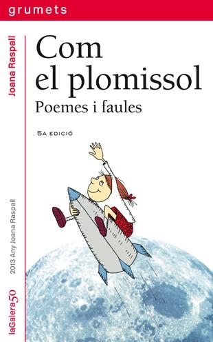 Com el plomissol. Poemes i faules | Raspall i Juanola, Joana | Llibreria La Figaflor - Abrera