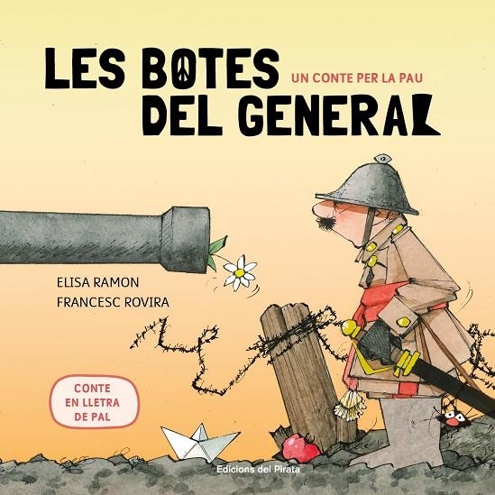 Un conte per la pau - Les botes del general | Ramon, Elisa | Llibreria La Figaflor - Abrera