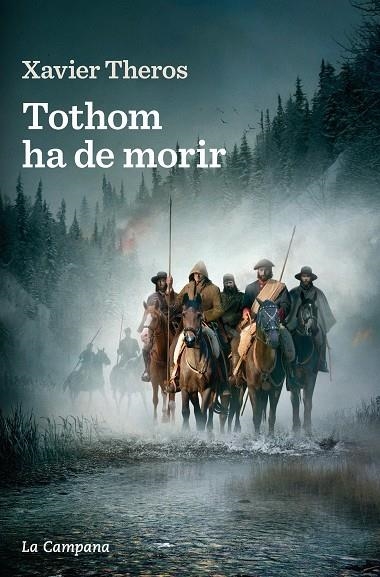 Tothom ha de morir | Theros, Xavier | Llibreria La Figaflor - Abrera