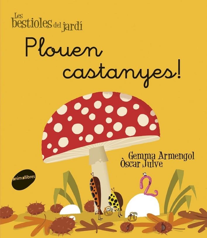 Plouen castanyes! | Armengol Morell, Gemma | Llibreria La Figaflor - Abrera