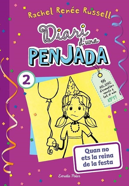 Diari d'una penjada 2. Quan no ets la reina de la festa | Russell, Rachel Renée | Llibreria La Figaflor - Abrera