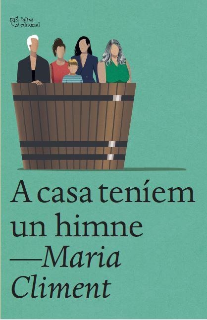 A casa teníem un himne | Climent Huguet, Maria | Llibreria La Figaflor - Abrera