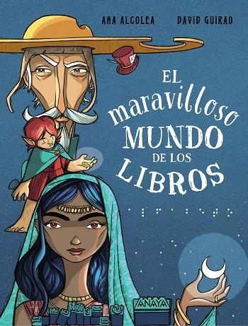 El maravilloso mundo de los libros | Alcolea, Ana | Llibreria La Figaflor - Abrera