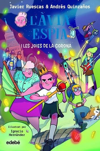 L?àvia espia i les joies de la corona 2 | Ruescas Sánchez, Javier / Quinzaños Gutierrez, Andrés | Llibreria La Figaflor - Abrera