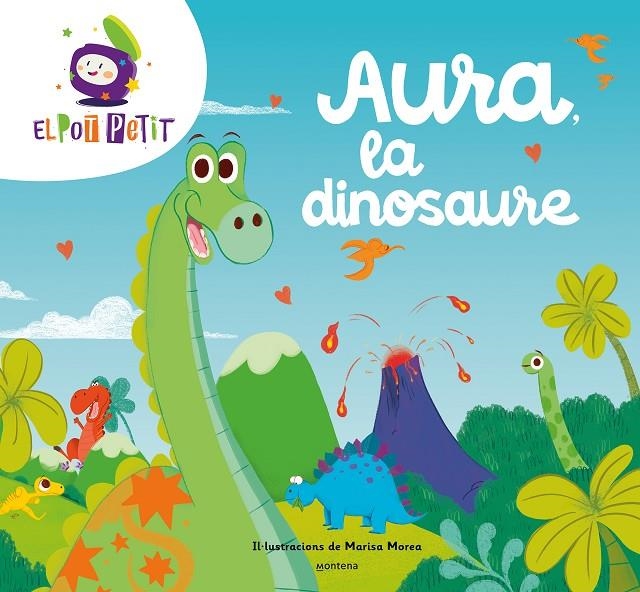 Aura la dinosaure | El Pot Petit | Llibreria La Figaflor - Abrera