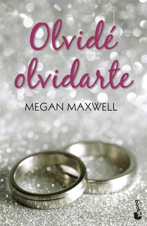 Olvidé olvidarte | Maxwell, Megan | Llibreria La Figaflor - Abrera