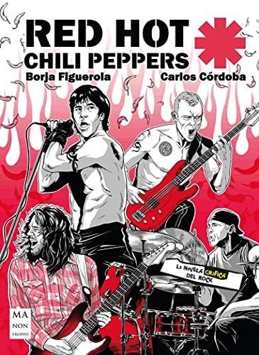 Red Hot Chili Peppers | Figuerola Ciércoles, Borja | Llibreria La Figaflor - Abrera