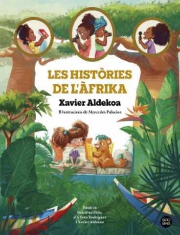 LES HISTÒRIES DE L'ÀFRIKA | Aldekoa, Xavier | Llibreria La Figaflor - Abrera