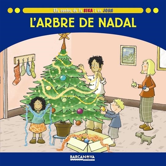 L'arbre de Nadal | Baldó Caba, Estel / Gil Juan, Rosa / Soliva Garriga, Maria | Llibreria La Figaflor - Abrera