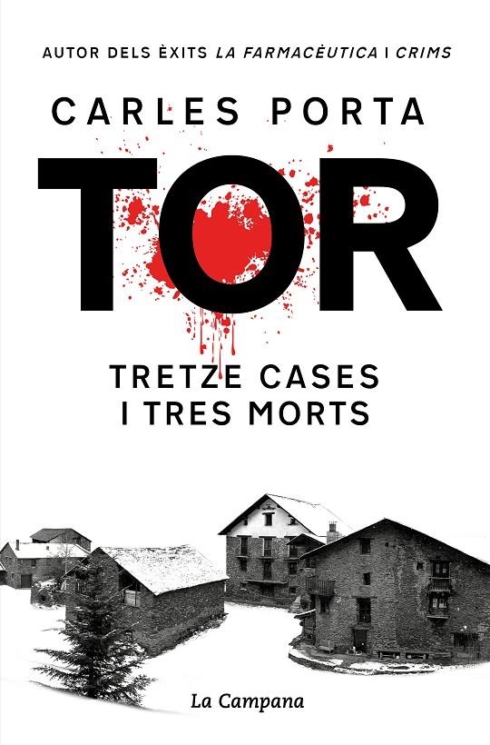 Tor. Tretze cases i tres morts (edició definitiva) | Porta, Carles | Llibreria La Figaflor - Abrera