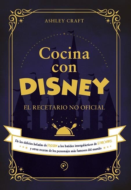 Cocina con Disney | Craft, Ashley | Llibreria La Figaflor - Abrera